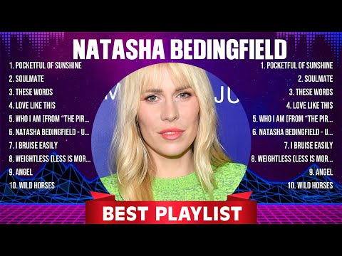 Natasha Bedingfield Greatest Hits 2024 - Pop Music Mix - Top 10 Hits Of All Time