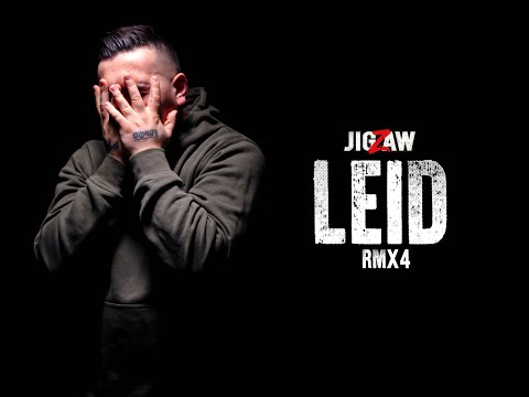 Jigzaw - Jiggi - Leid / #RMX4