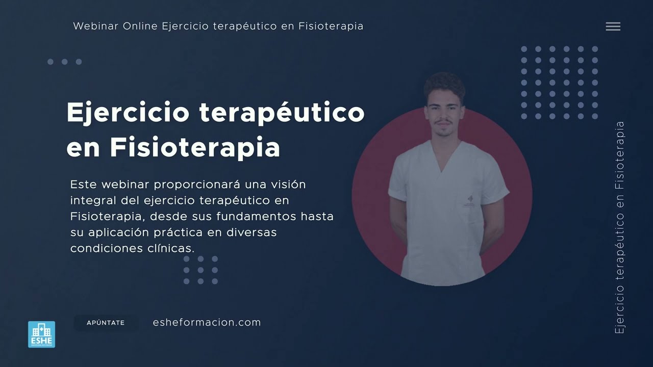 Video de presentación Webinar Ejercicio Terapéutico en Fisioterapia