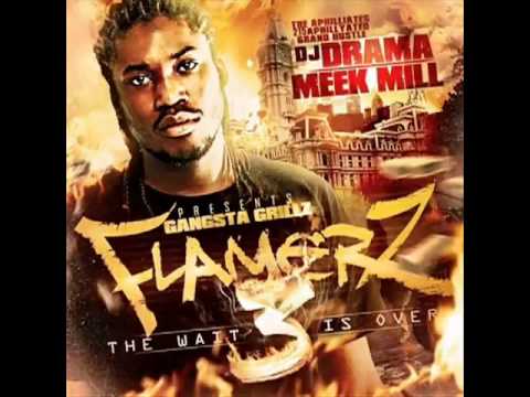 Meek Mill ft Gillie Da Kid - Be Alright [Flamerz 3 Mixtape]