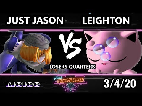 Hax’s Nightclub S1E10 Losers Quarters - Just Jason (Sheik) Vs. Leighton (Jigglypuff) Smash Melee -