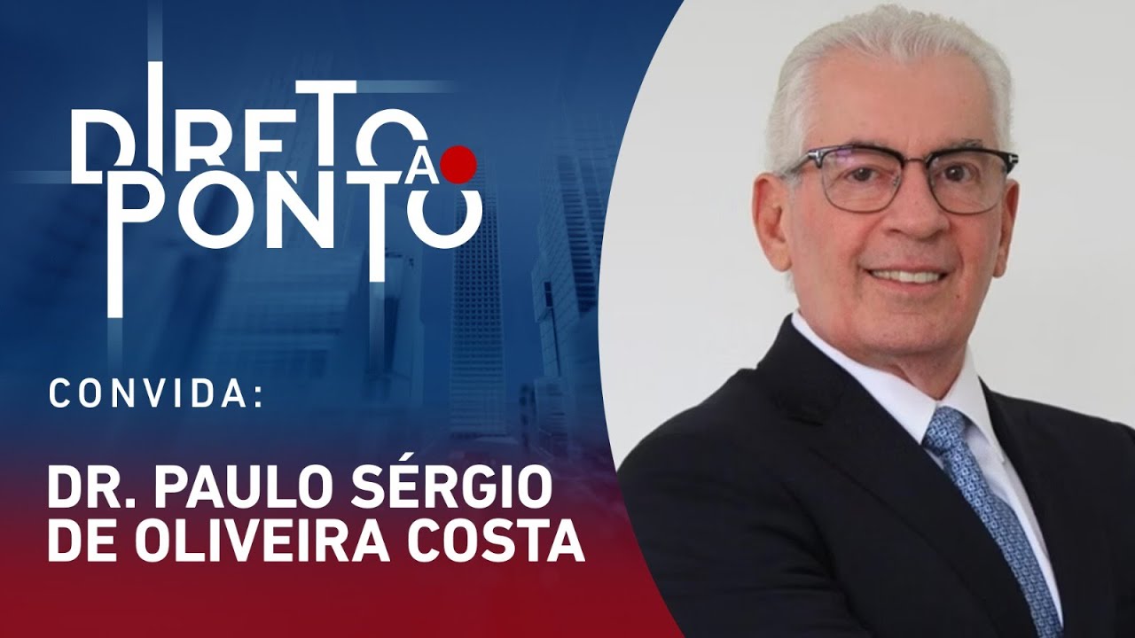 DR. PAULO SÉRGIO DE OLIVEIRA COSTA | DIRETO AO PONTO - 16/09/24