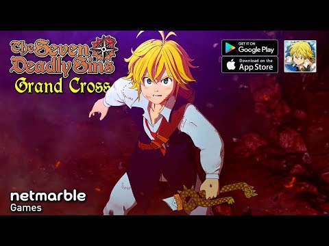 The Seven Deadly Sins: Grand Cross by Netmarble Gameplay (Android/IOS) - YouTube