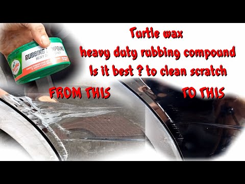 How to use Turtle wax heavy duty rubbing compound to clean scratch