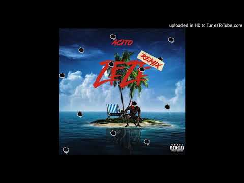 Acito - ZEZE Remix