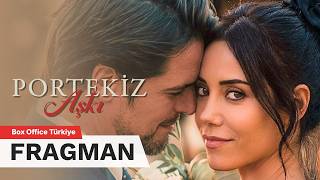 Portekiz Aşkı | Fragman
