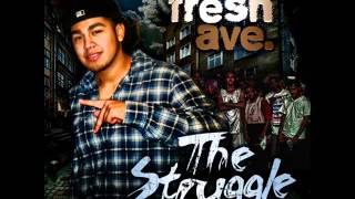 Fresh Ave. The Struggle Continues