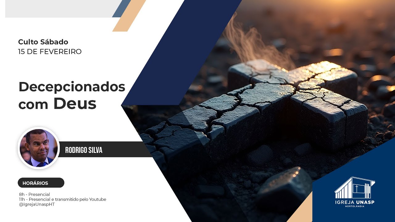 Culto Adventista | Rodrigo Silva | "Decepcionados com Deus" | Igreja UNASP