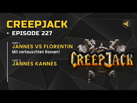 JANNES VS FLORENTIN - Mit vertauschten Rassen |  Creepjack 227 - Warcraft 3