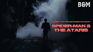 THE NIGHT THAT THE LIGHTS WENT OUT IN NYC | SPIDER-MAN 2 | BGM 101