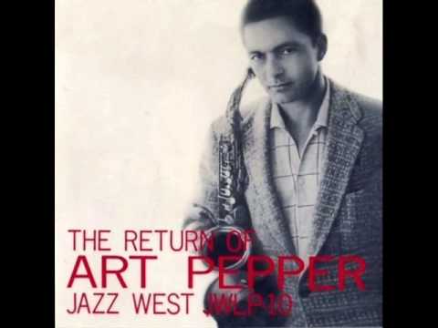 Art Pepper Quartet - You Go to My Head