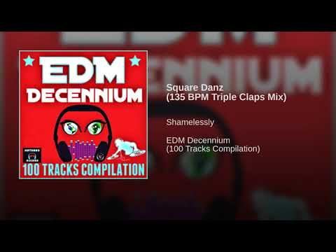 Square Danz 135 BPM Triple Claps Mix