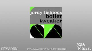 Jordy Lishious - Tweaker