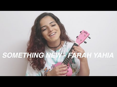 Something New - Farah Yahia (Original)
