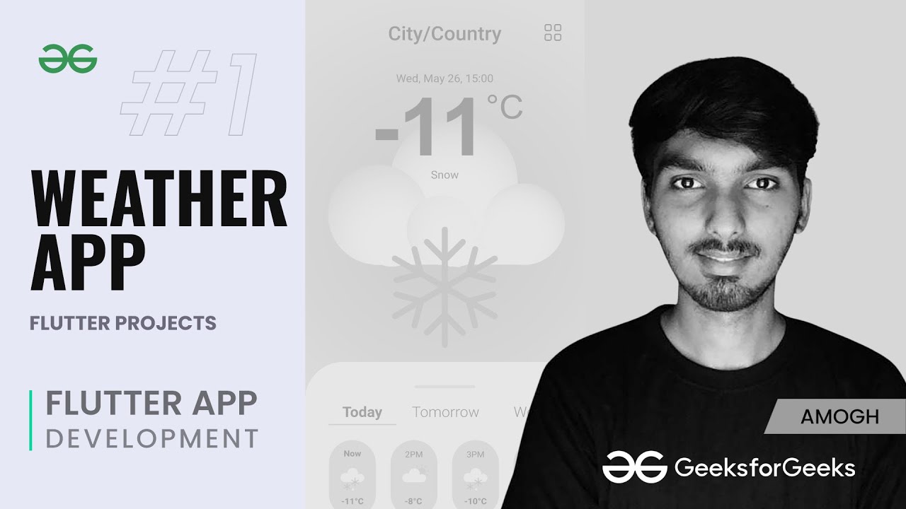 Flutter App Development: Weather App #1 | Flutter Projects | GeeksforGeeks Development