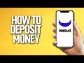 How To Deposit Money In Webull Tutorial