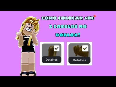 Vídeo: Como colocar 2 cabelos no Roblox: dúvidas
