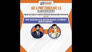 Value Investing in Digital & Technology Oriented Companies – AIF & PMS Conclave 1.0
