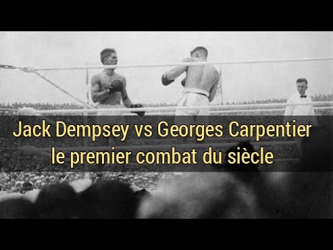 Le premier combat du siècle Dempsey vs Carpentier