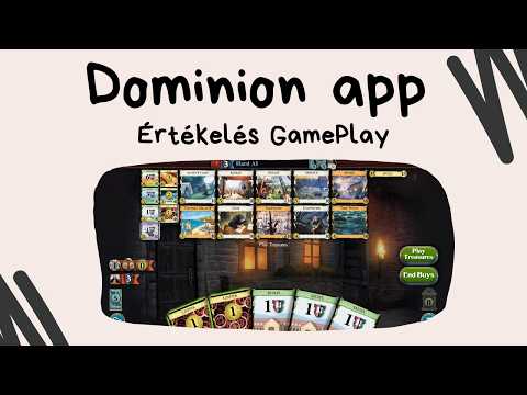 Applikálj okosan: Dominion játékbemutató - Társasozz Okosan!