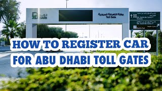 How to Register Car for Abu Dhabi Toll Gates | Darb Installation Guide