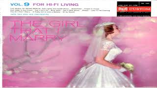 The Musica of Irving Berlin  Jack Say   The Girl That I Marry 1957 GMB