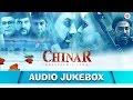 Chinar Daastaan-E-Ishq Jukebox (Full Album) | Faissal Khan & Inayat Sharma