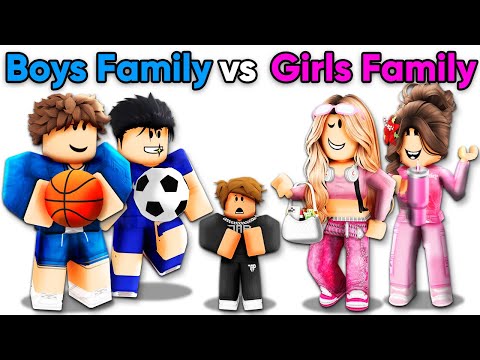BOYS Family vs GIRLS Family..