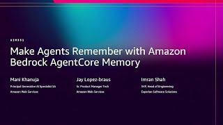 AWS re:Invent 2025 - Make agents remember with Amazon Bedrock AgentCore Memory (AIM331)