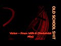 Virtue - Down With It (Darkchild Mix)