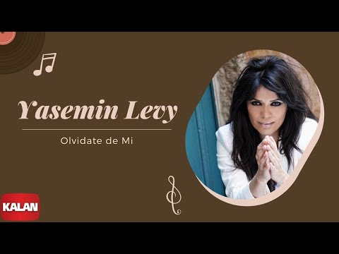 Yasmin Levy - Olvidate de Mi