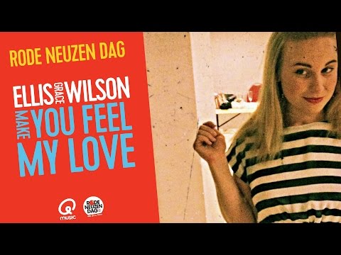 Rode Neuzen Dag: Ellis Grace Wilson - Make You Feel My Love (live bij Q)
