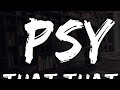 That That - PSY (prod. & feat. SUGA of BTS) (Karaoke)  | Music Ari Reid