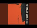 NO WEAK LINKS (feat. Big J Csb & [dru])