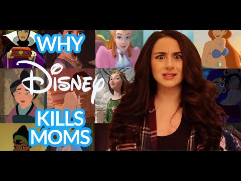 Why Disney Moms ALWAYS DIE?! We Have the Answer...