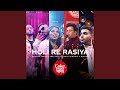 Holi Re Rasiya