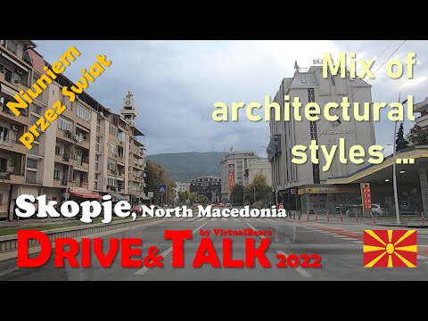 Drive&Talk '22 #67 Skopje, North Macedonia, the city of many styles and faces :) ...