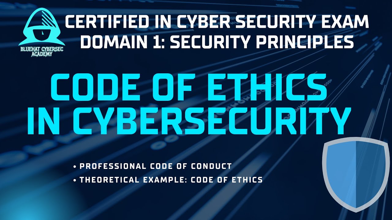 Code of Ethics & Governance Explained | 1.1.8 Domain 1 CC Exam | Bluehat Cybersec Academy