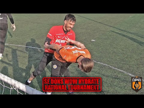 SE DONS | WOW HYDRATE NATIONAL TOURNAMENT