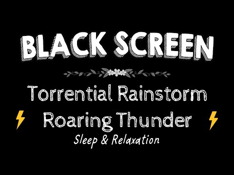 ⚡Goodbye Insomnia with Torrential Rainstorm & Roaring Thunder | Relaxing Rain, Thunder for Sleeping