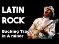 Latin Rock Backing Track in Am
