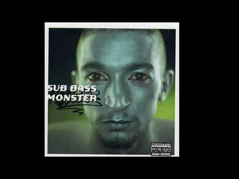 Sub Bass Monster - Félre az útból