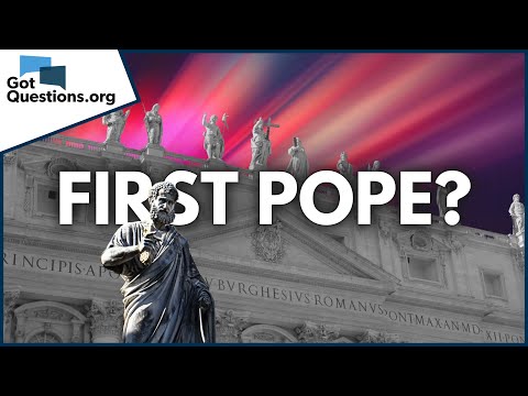 Was Saint Peter the first pope?  |  GotQuestions.org