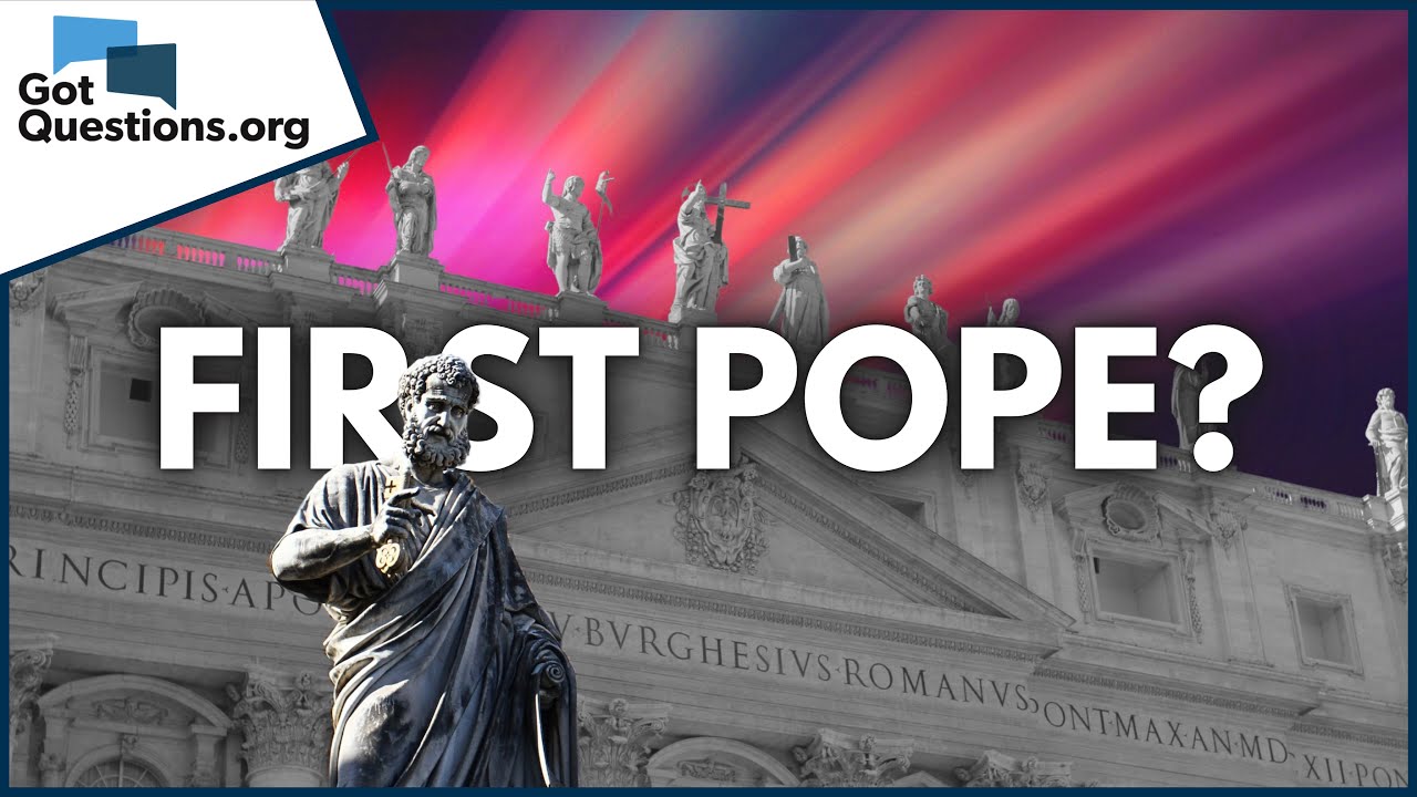 Was Saint Peter the first pope?  |  GotQuestions.org