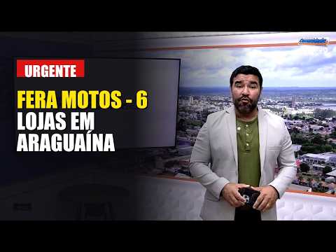 FERA MOTOS COM 6 LOJAS EM ARAGUAÍNA TOCANTINS, PARA MELHOR NOS ATENDER