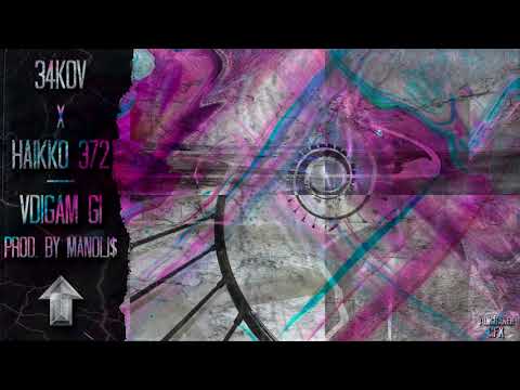 34KOV ft. HAIKKO372-VDIGAM GI (prod. by Manoli$)