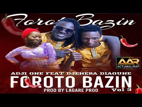 ADJI ONE CENTHIAGO FT. DJENEBA DIAOUNE - FOROTO BAZIN VOL3 SOYA BATHILY