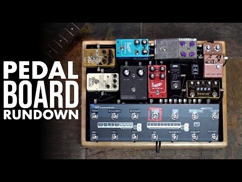 2019 Pedalboard Rundown | Friday Fretworks