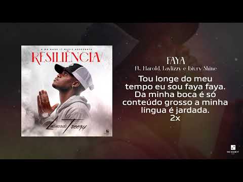 Leonardo Freezy - Faya Ft Harold , LayLizzy & Biury Shine ( Vídeo Letra )