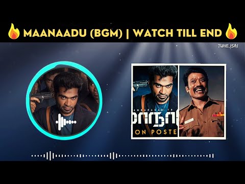 Maanaadu (BGM) | Silambarasan TR , SJ Surya, Yuvan Shankar Raja | Watch till END